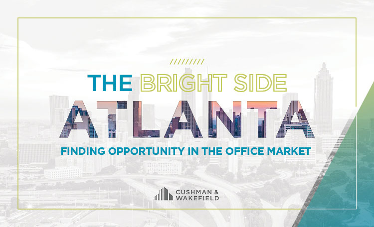 The Bright Side: Finding Opportunity in Atlanta’s Office Market