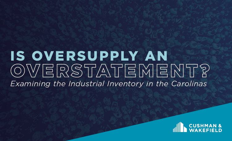 ​​Is Oversupply an Overstatement? Examining the Industrial Inventory in the Carolinas​