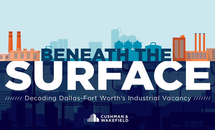 Decoding Dallas-Fort Worth’s Industrial Vacancy​