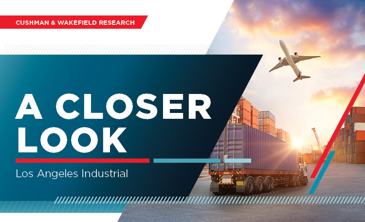 A Closer Look at the Los Angeles Industrial Market