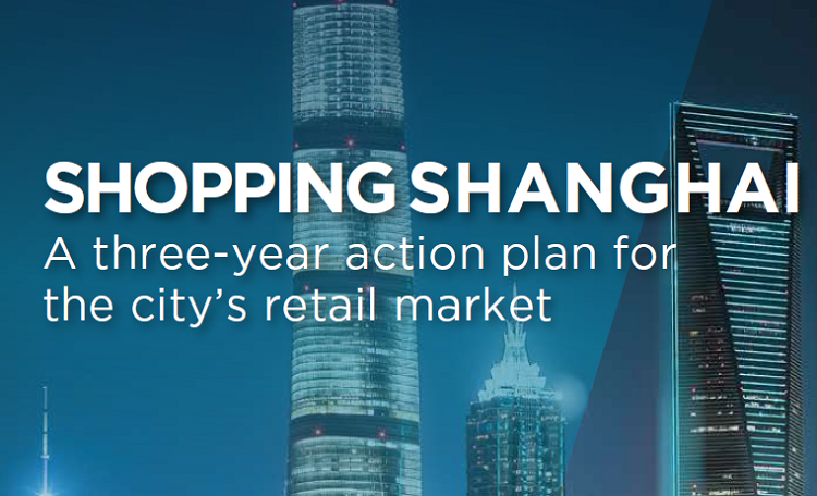 Shopping Shanghai — A Three-Year Action Plan For The City’s Retail Market
