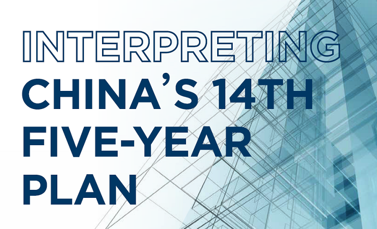 Interpreting China’s 14th Five-Year Plan