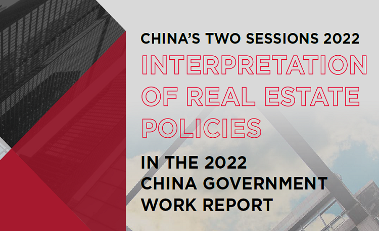 China's Two Sessions 2022 — Interpretation Of Real Estate Policies In The China Government Work Report