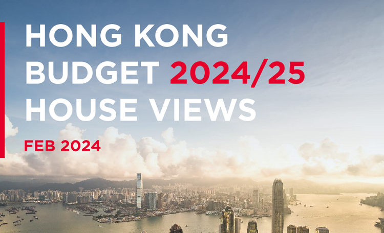 Hong Kong Budget 2024 / 2025 House Views