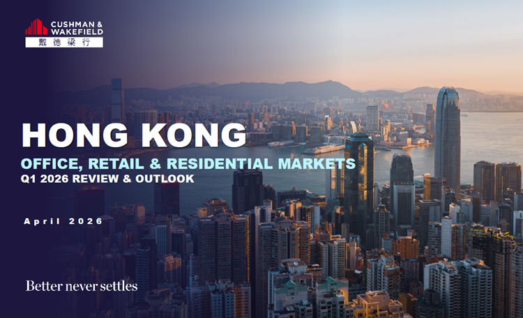Hong Kong Office, Retail And Residential Markets Q1 2026 Review And Outlook