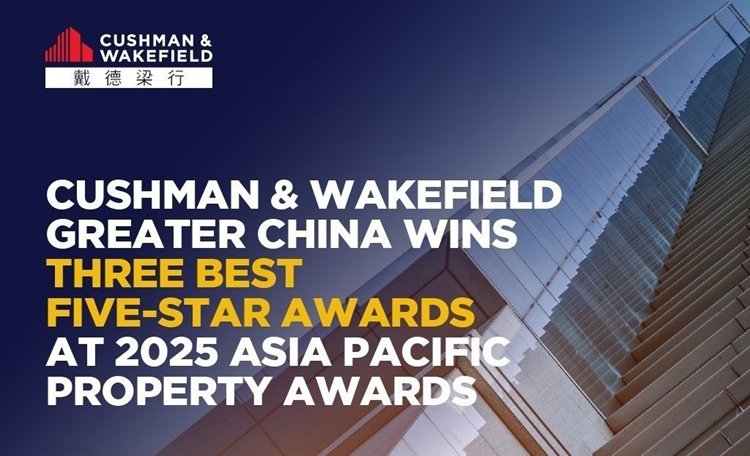 Cushman & Wakefield Greater China Wins Three Best Five-Star Awards at 2025 Asia Pacific Property Awards
