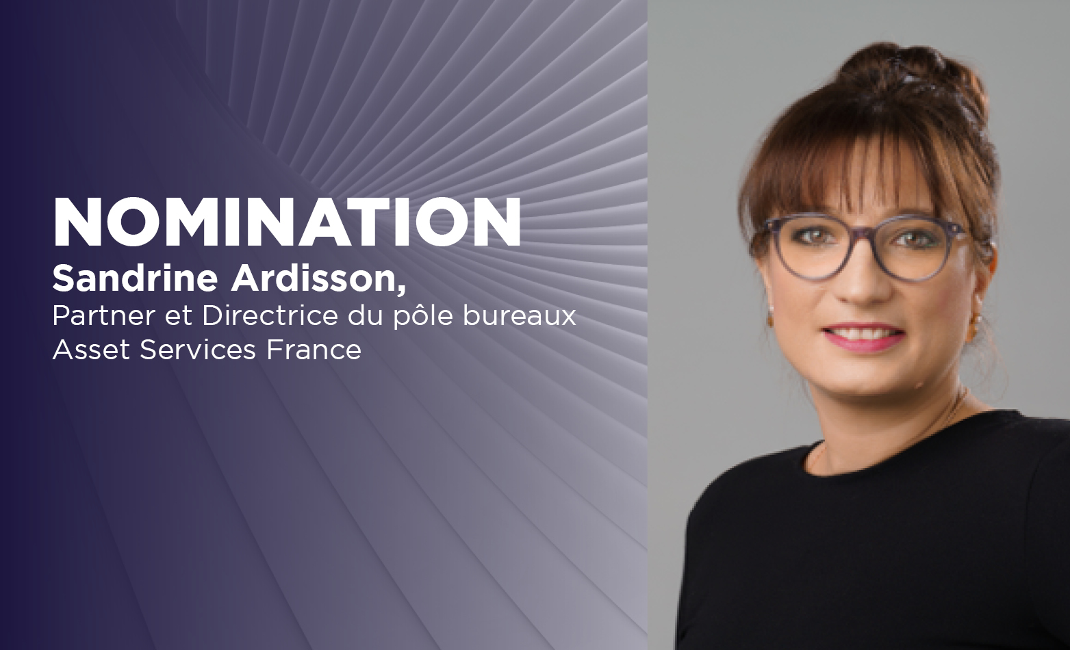 Sandrine Ardisson rejoint Cushman & Wakefield France en tant que Directrice du pôle bureaux Asset Services