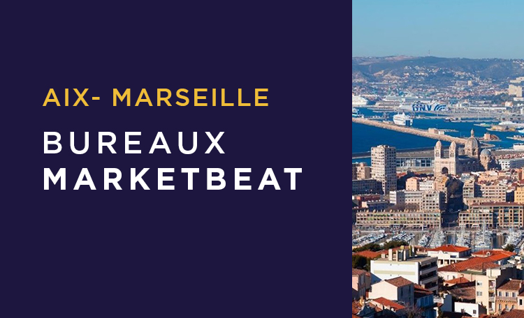 Aix-Marseille : Point marché Bureaux