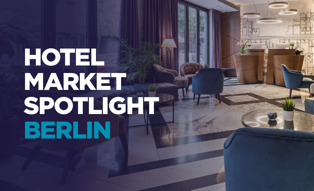 Berlin Hotel Market Spotlight