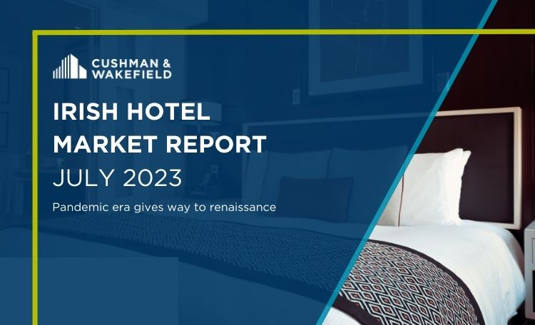 ​​Irish Hotel Market Report – July 2023​