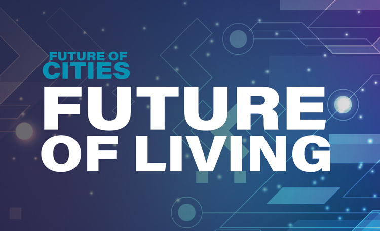 Future of Cities: Future of Living Event